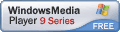 WindowsMedia Player 9 Series  (Free)