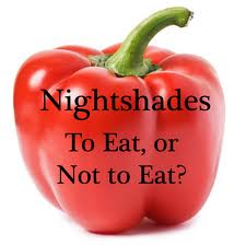 nightshades to eat or not to eat