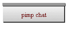 pimp chat