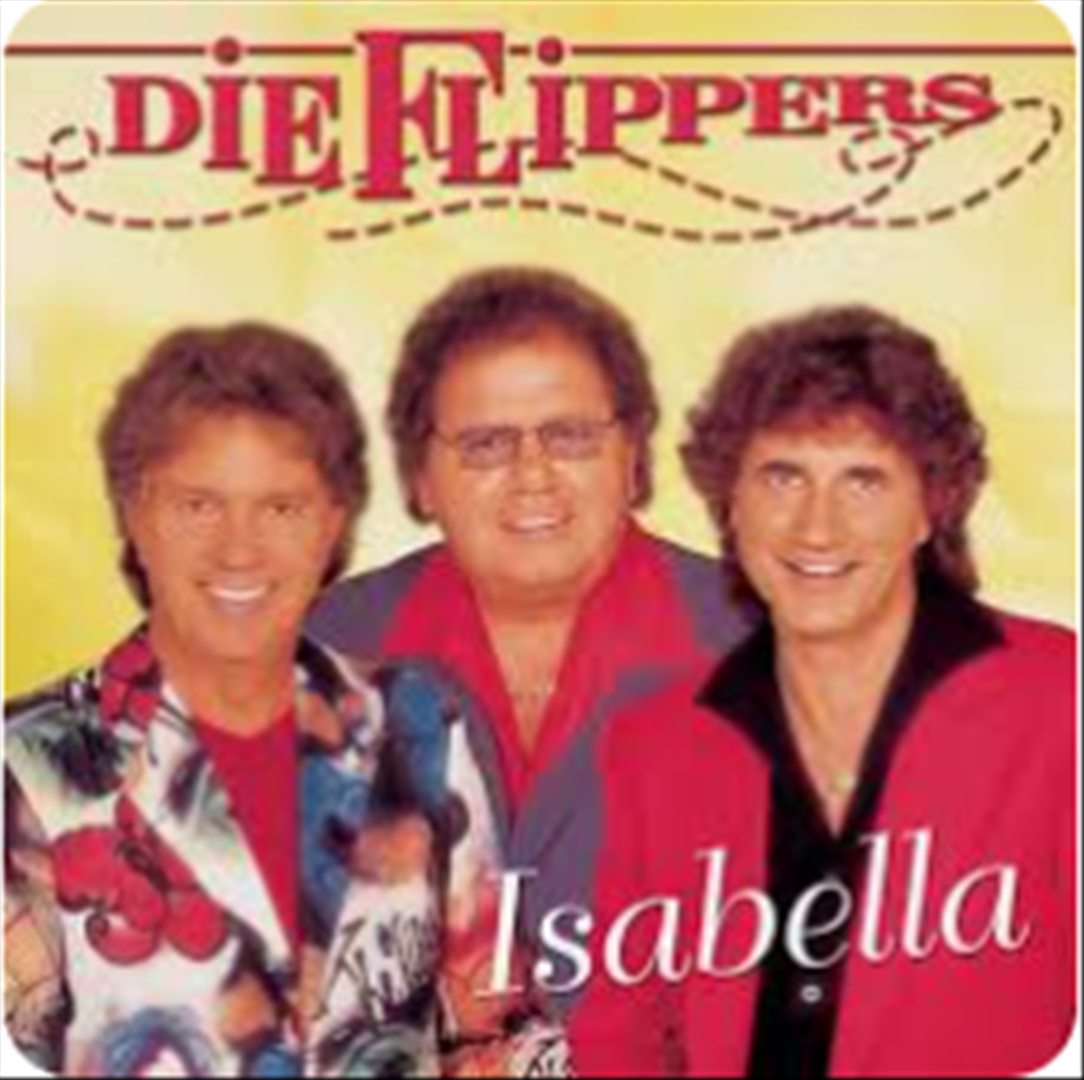 Die Flippers   Isabella
